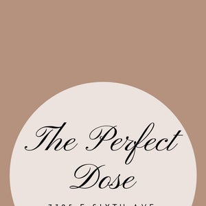 Perfect Dose - Scottsdale
