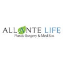 Allante LIFE Plastic Surgery &amp; Med Spa