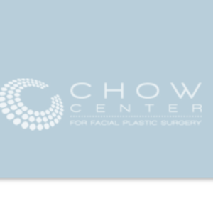 Chow Center for Facial Plastic Surgery