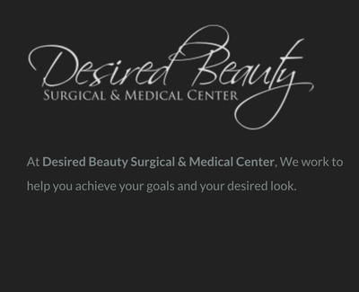 Desired Beauty Surgical and Medical Center - Bakersfield