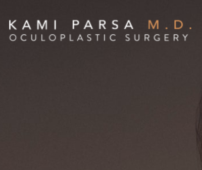 Kami Parsa Oculoplastic Surgery