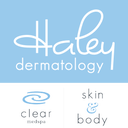 Haley Dermatology, Clear Med Spa and Skin &amp; Body Studio